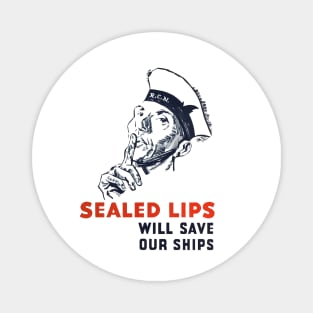 Sealed Lips will Save our Ships Magnet